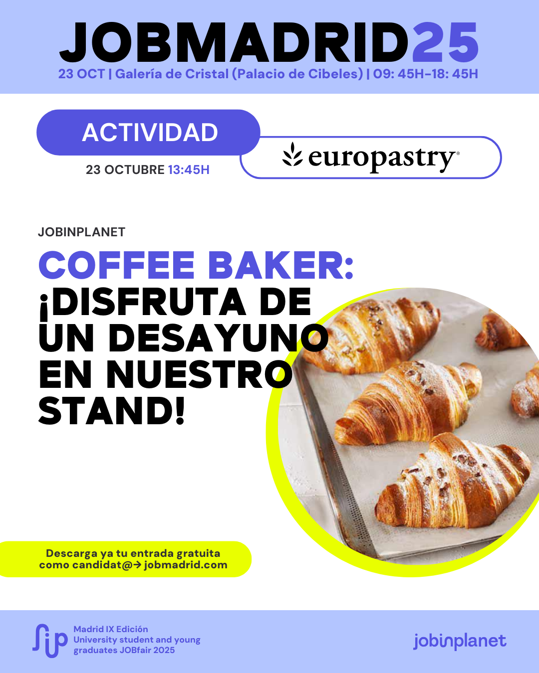 COFFEe BAKER: ¡disfruta de un desayuno EN NUESTRO STAND!